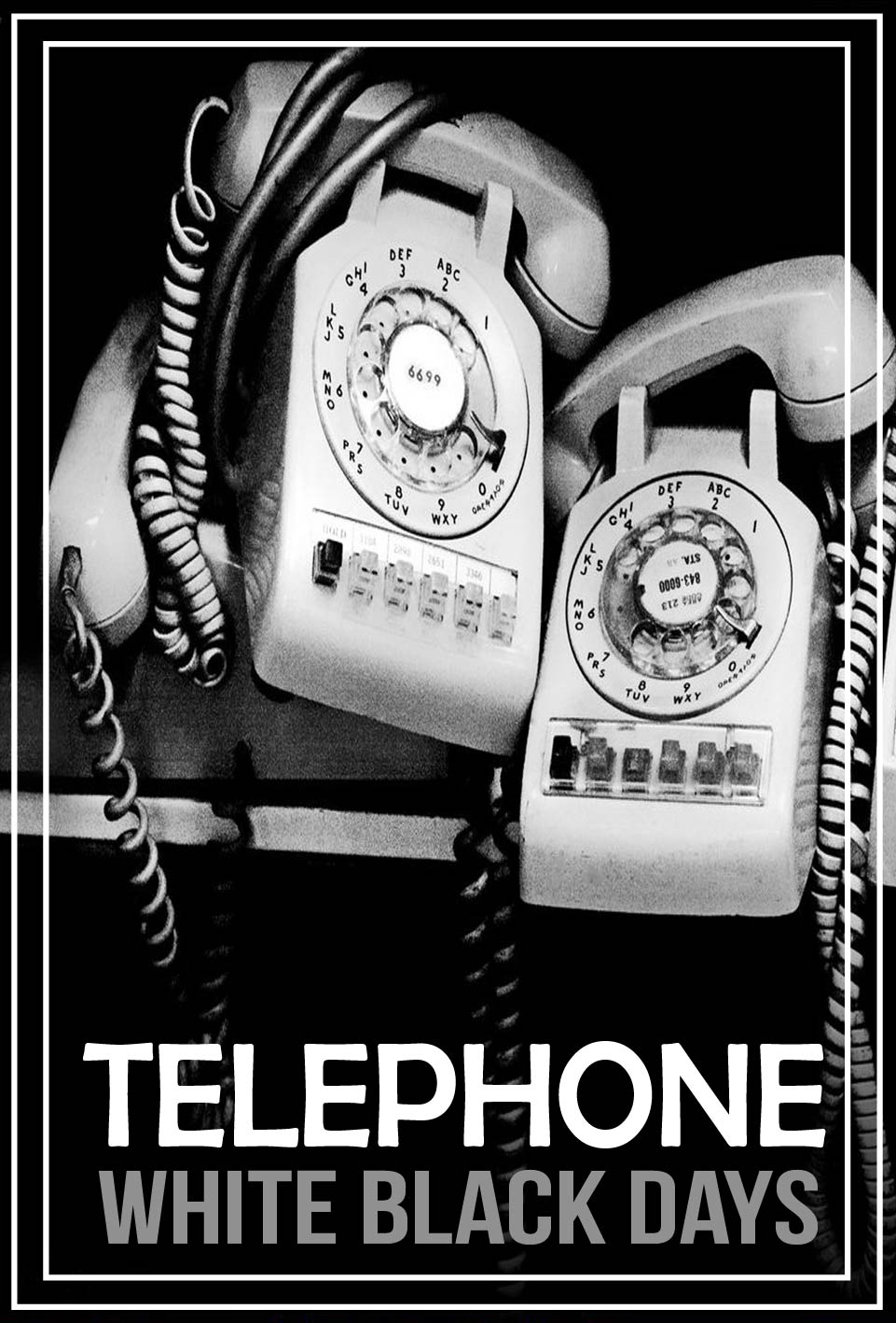 TELEPHONE WHITE BLACK DAY